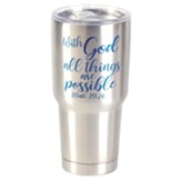 With God All Things Are Possible Travel Mug