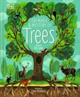 The Magic and Mystery of Trees