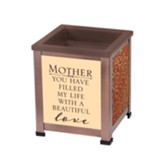 Mother You Have Filled My Life Glass Lantern Warmer, Copper