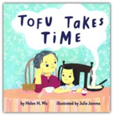 Tofu Takes Time