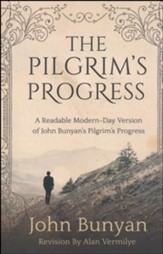 The Pilgrim's Progress: A Readable Modern-Day Version
