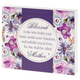 Mother, Blessed Is She Plaque