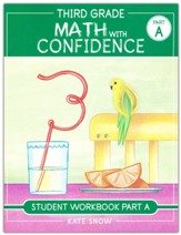 Third Grade Math with Confidence Student Workbook  Part A