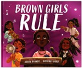Brown Girls Rule