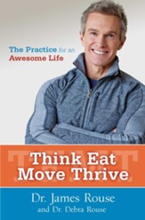 Think Eat Move Wellness: Your Formula to Inspired Living, Longevity, and Opitmum Wellness - eBook