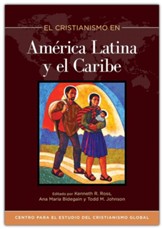 El Cristianismo en América Latina y el Caribe (Christianity in Latin America and the Caribbean)