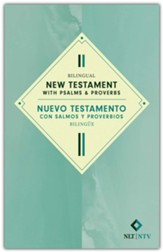 Bilingual New Testament with Psalms & Proverbs / Nuevo Testamento con Salmos y Proverbios bilingue NLT/NTV (Softcover)