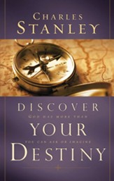 Discover Your Destiny: God Has More Than You Can Ask or Imagine - eBook