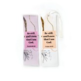 Be Still & Know, Psalm 46:10, Woven Fabric Bookmark