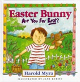 Easter Bunny, Are You For Real? - eBook