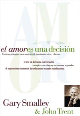 El Amor Es Una Decisión, eLibro  (Love Is A Decision, eBook)