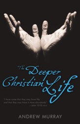 Deeper Christian Life, The - eBook