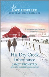 His Dry Creek Inheritance - Slightly Imperfect