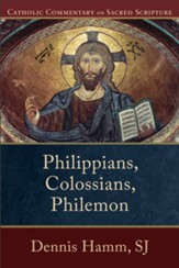 Philippians, Colossians, Philemon (Catholic Commentary on Sacred Scripture) - eBook