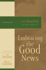 Embracing the Good News: The Journey Study Series - eBook