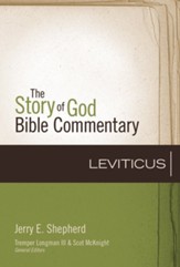Leviticus: The Story of God Bible Commentary