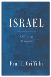 Israel: A Christian Grammar