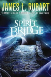 Spirit Bridge, Well Spring Series #3 -eBook