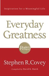 Everyday Greatness: Inspiration for a Meaningful Life - eBook