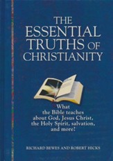The Essential Truths of Christianity