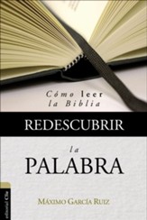 Redescubrir la Palabra (Rediscovering the Word of God)