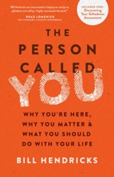 The Person Called You: Why You're Here, Why You Matter & What You Should Do With Your Life / New edition - eBook