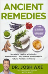 Ancient Remedies: Secrets to Healing 70+ Conditions with Essential Oils, CBD Medicinal Herbs