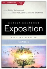Christ-Centered Exposition Commentary: Exalting Jesus in Genesis