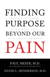 Finding Purpose Beyond Our Pain: Uncover the Hidden Potential in Life's Most Common Struggles - eBook