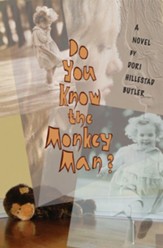 Do You Know the Monkey Man?: A Novel - eBook
