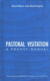 Pastoral Visitation: A Pocket Manual