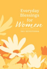 Everyday Blessings for Women: 365 Devotions