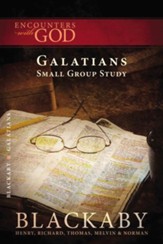 Galatians: A Blackaby Bible Study Series - eBook