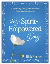 My Spirit-Empowered Day: A Sparkling Gems from the Greek Guided Devotional Journal