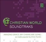 Amazing Grace (My Chains Are Gone), Accompaniment CD