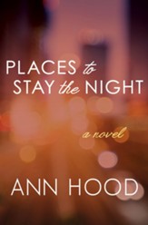 Places to Stay the Night: A Novel - eBook