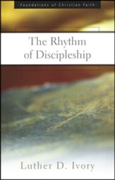 The Rhythm of Discipleship