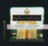 Ragamuffin Gospel - unabridged audiobook on CD