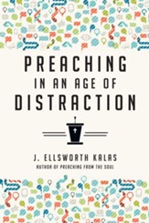 Preaching in an Age of Distraction - eBook