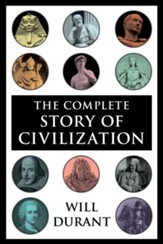 The Complete Story of Civilization