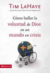 Como hallar la voluntad de Dios en un mundo en crisis - eBook