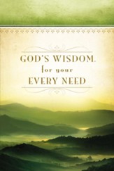 God's Wisdom for Your Every Need - eBook