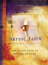 Heroic Faith: How to live a life of extreme devotion - eBook