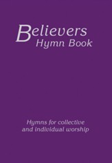 Believers Hymn Book Large Print Hardback Edition - Slightly Imperfect