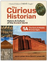 The Curious Historian Level 1A: The  Middle and Bronze Ages (Student Edition)