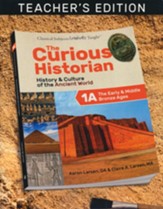 The Curious Historian Level 1A: The  Middle and Bronze Ages (Teacher's Edition)