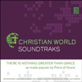 There Is Nothing Greater Than Grace, Accompaniment CD