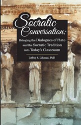 Socratic Conversation: Bringing the  Dialogues of Pluto and the Socratic Tradition Into Today's Classroom