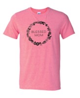 Blessed Mom Shirt, Pink, Large