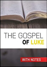 The Gospel of Luke with Notes - Slightly Imperfect